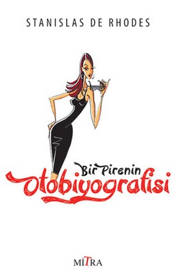 Bir Pirenin Otobiyografisi