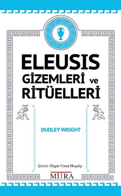 Eleusis Gizemleri ve Ritüelleri