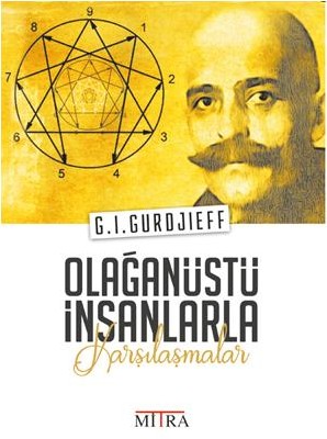 Olağanüstü İnsanlarla Karşılaşmalar